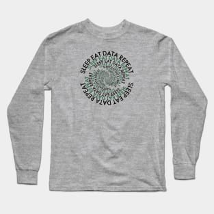 Sleep Eat Data Repeat Spiral T-Shirt (dark) Long Sleeve T-Shirt